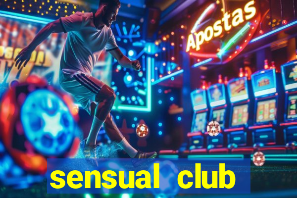 sensual club esporte interativo